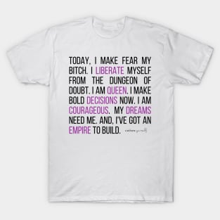 BE Bold. BE Liberated. BE Queen. T-Shirt